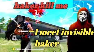 I meet haker in free fire / invisible haker kill me🤬🤬🤬 / I don't see haker - (Garena Free Fire)