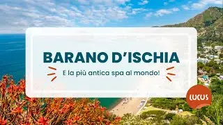 Barano d'Ischia e la più antica spa al mondo - 16 settembre 2023 - #ThisIsIschia