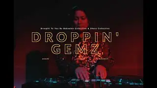 Droppin' Gemz Show & Night Market brought to you by The Shero Collective & Babaelan Collective