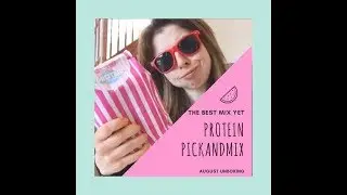 The best one by far!- August Protein Pick and mix