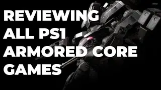 Reviewing All PS1 Armored Core Games