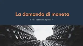 La Domanda di Moneta
