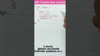 Q6:Guess the output of C program @btechcsetutorial7264