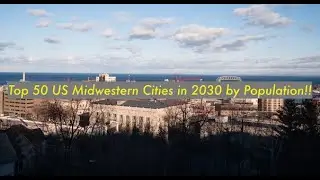 Top 50 US Midwestern Cities in 2030 by Population