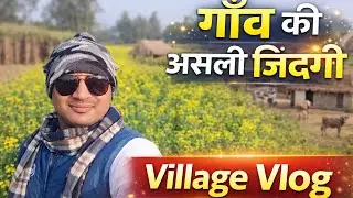 Shehar Se Door – Gaon Ka Sukoon | Indian Village Vlog