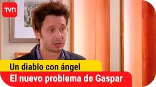 Un diablo con ángel | T01E09: El nuevo problema de Gaspar