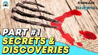 Secrets of Siptah - Episode 1 | Conan Exiles: Isle of Siptah