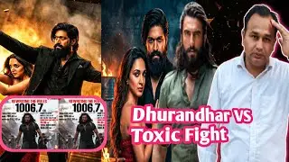 Dhurandhar Movie 2 VS Toxic Movie Fight|Dhurandhar VS Toxic Biggest Fight 2026