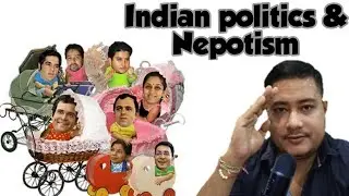 Nepotism in Indian Politics | BJP vs Congress