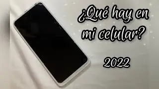 🌸¿Que hay en mi celular? 2022 Android 🌸 ｡◕‿◕｡