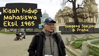 Kisah Soegeng Soejono, Eksil 65 di Praha - Part 1/2 | Surat dari Praha