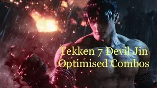 Tekken 7 Devil Jin Combos With Optimized Wall Damage