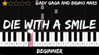 Lady Gaga and Bruno Mars - Die With A Smile - Easy Beginner Piano Tutorial - For 1 Hand