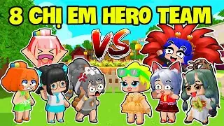 SAMMY C&Ugrave;NG HỘI CHỊ EM ĐỐI ĐẦU VỚI TH&Agrave;NH VI&Ecirc;N NAM H&Oacute;A TH&Agrave;NH NỮ TRONG L&Agrave;NG HERO TEAM MINI WORLD