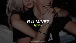 Arctic Monkeys - r u mine? (lyrics)