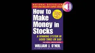 How To Make Money In Stocks, Third Edition: A Winning System in Good Times or Bad, 3rd Edition