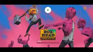 Box Head chơi game như hack đồ (phần chính)