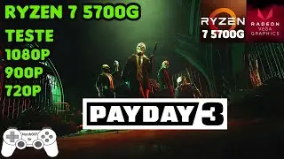 RYZEN 7 5700G | BENCHMARK | PAYDAY 3 | SEM PLACA | VEGA 8 | 16GB RAM