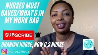 NURSES MUST HAVE/ WHAT I HAVE IN MY WORK BAG