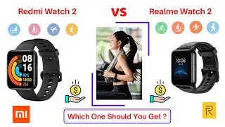 Xiaomi Redmi Watch 2 vs Realme Watch 2 Comparison - Features - Which one is the best Smartwatch?