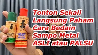 Shampoo Metal Asli atau Palsu Begini Cara Bedainnya! Ada 4 Ciri-cirinya