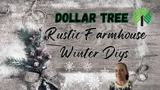 EASY DOLLAR TREE WINTER DIYS/ RUSTIC FARMHOUSE WINTER DECOR/ FARMHOUSE WINTER DIYS/