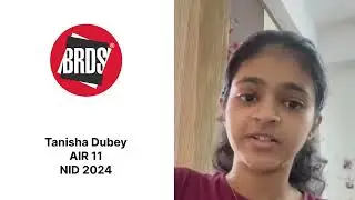 Tanisha Dubey | AIR 11 | NID Result 2024 | NID Exam 2025 | NID Entrance Coaching 2025 | BRDS