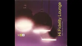 Hi:Fidelity Lounge Volume Four: Res Ipsa Loquitur