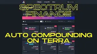 Terra | Autocompound Yield with Spectrum Finance