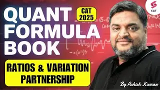CAT 2025 QUANT Preparation | CAT QUANT Formula Revision to Ace CAT 2025 | Ashish Kumar