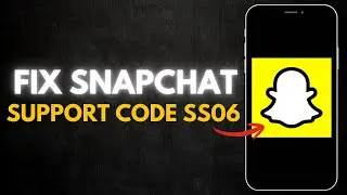 How to fix Snapchat support code SS06