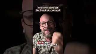 Neurotypicals do not like autistic people. Let&rsquo;s talk. #actuallyautistic #professorsol #autism 