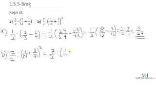 Matematikk 1P - 1.5.5- Gange og dele med brøk vanskelig