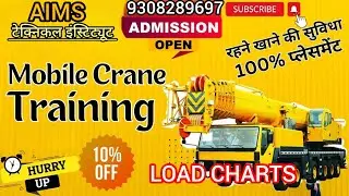 Load charts in Mobile Crane| No-1 Mobile Crane Training institute@india, Jamshedpur | offshore crane