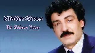 Müslüm Gürses - Bir Gülsen Yeter - karaoke altyapı