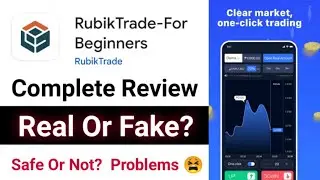 Rubik Trade App Is Real Or Fake 🤔 Rubik Trade App Review ✅ Rubik Trade App Legit Or Not?