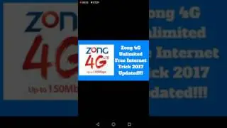 Zong free unlimited internet 2017
