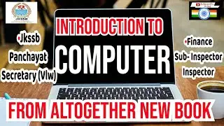 Introduction to Computer || JKSSB Panchayat Secretary (VLW) , Finance Sub Inspector & Inspector
