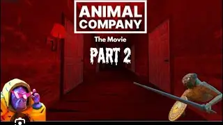 A Animal company movie Name: unknown PART2