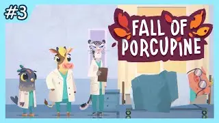 FALL OF PORCUPINE | #03 - Chefarzt VISITE mit DR. KROKOWSKI!