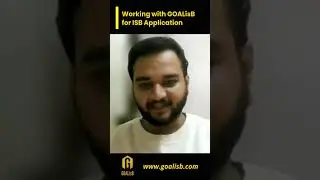 Cracked ISB PGP | My Admit Experience with GOALisB ISB Admission Consultants
