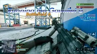 Running the Gauntlet 6 - Battlefield 6 