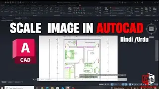 Insert And Scale Image In Autocad 2018 In Hindi / UrDu | Align Image in Autocad 