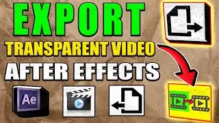 How To Export Transparent Video After Effects (2025)