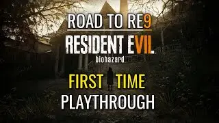 FINISHING Resident Evil 7! || Road to RE9!