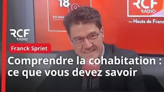 La cohabitation, une notion de droit qui nous concerne. Me Franck Spriet