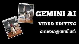 Gemini Ai video editing in Malayalam || Instagram trending video editing || Trending status video
