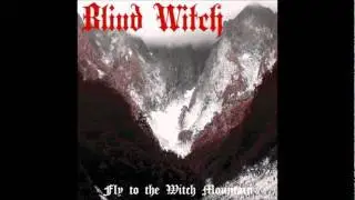 Blind Witch - Fly to the Witch Mountain