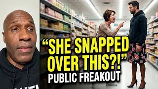 Woman GOES NUTS On Dude for Dressing Like a Female | Public Freakouts