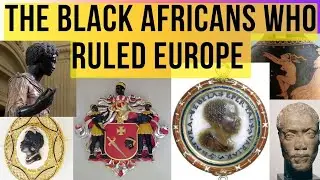 Black African Bantu Kings who ruled Europe